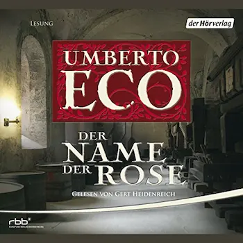 Der Name der Rose von Umberto Ec