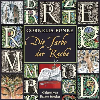 Die Farbe der Rache von Cornelia Funke