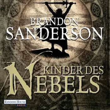 Kinder des Nebels von Brandon Sanderson